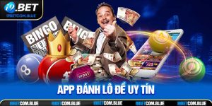 App Đánh Lô Đề Uy Tín I9BET – Tiếp Cận Siêu Thắng Lớn