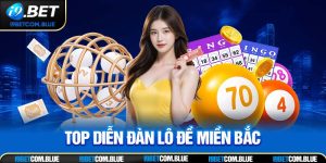 Top diễn đàn lô đề miền Bắc – 3 nền tảng đặc biệt nhất