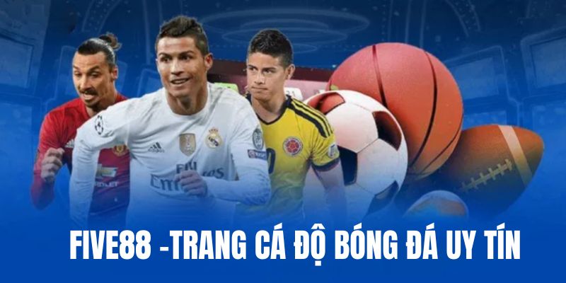 Five88 sự hấp dẫn sôi động không thể chối từ