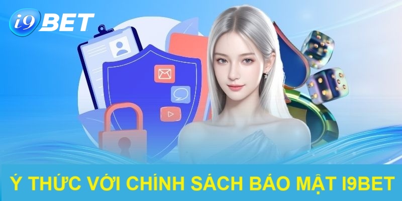 Người chơi cần ý thức tốt trước các điều khoản bảo mật
